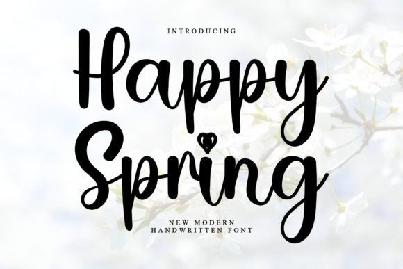 Happy Spring Font Review: A Script Typeface for Campaigns