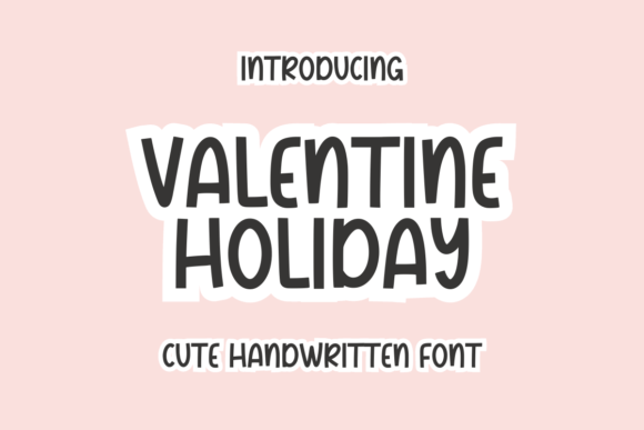 Valentine Holiday: The Perfect Handwritten Font for Crafters